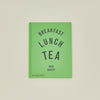Breakfast, Lunch, Tea Cookbook